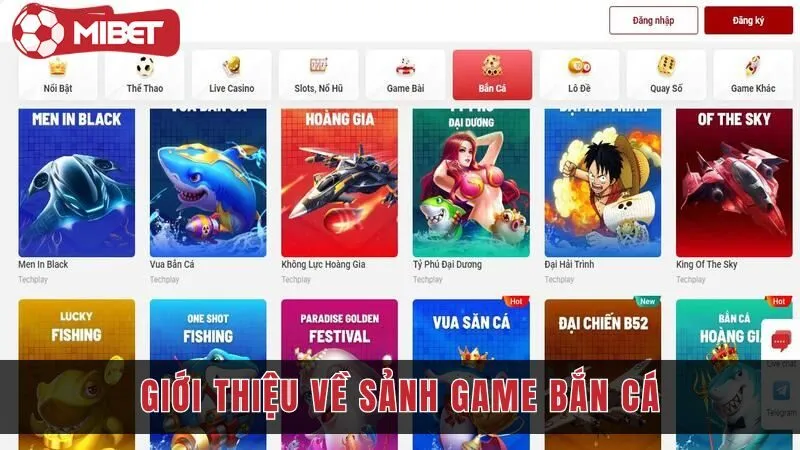 Giới thiệu về sảnh game bắn cá mibet